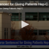 Nurse Sentenced for Giving Patients Hep-C