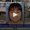 SPD Fears Missing Mother is Dead