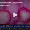 Health Officials Monitor Coronavirus