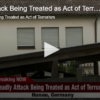 Deadly Attack Being Treated as Act of Terrorism