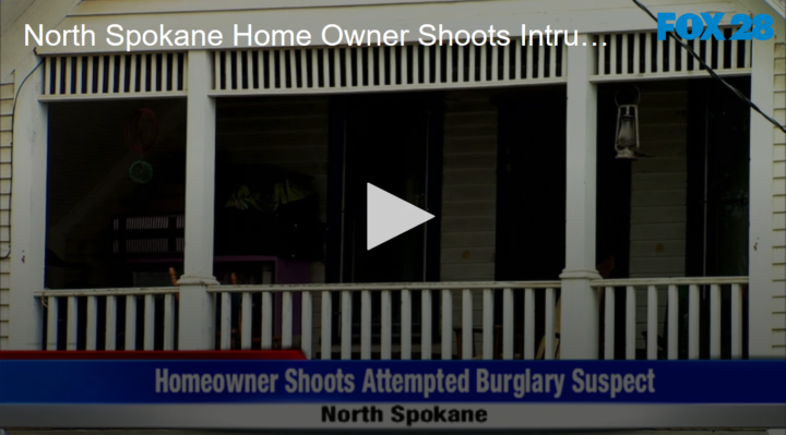 North Spokane Home Owner Shoots Intruder FOX 28 Spokane