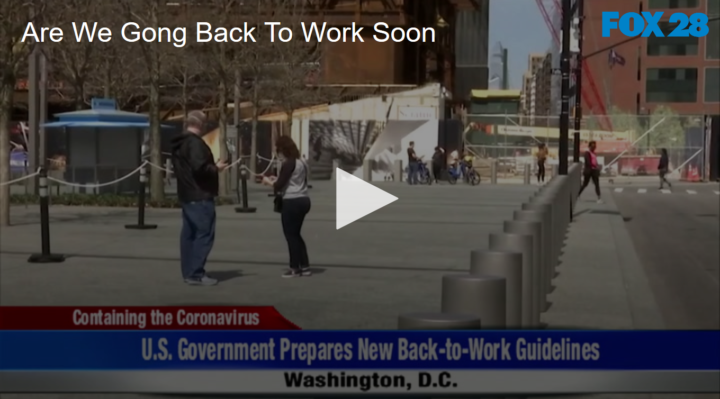 2020-04-08 Can We Gong Back To Work Soon FOX 28 Spokane