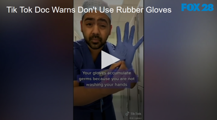 2020-04-08 Tik Tok Doc Warns Don't Use Rubber Gloves FOX 28 Spokane