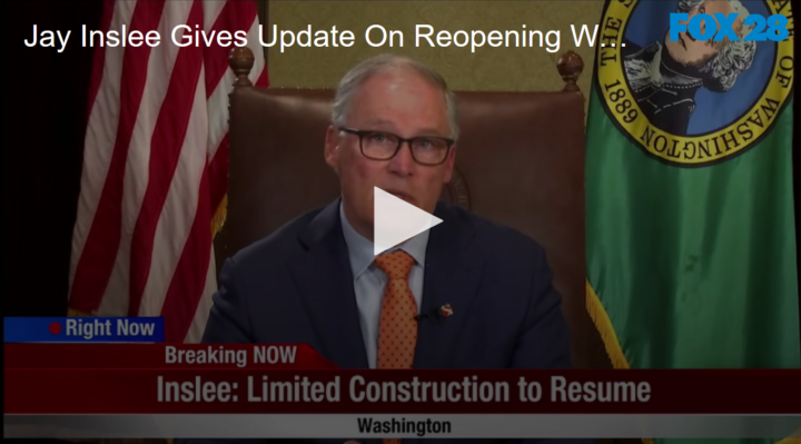 2020-04-21 Governor Jay Inslee Gives An Update To Opening Up Washington For Business FOX 28 Spokane