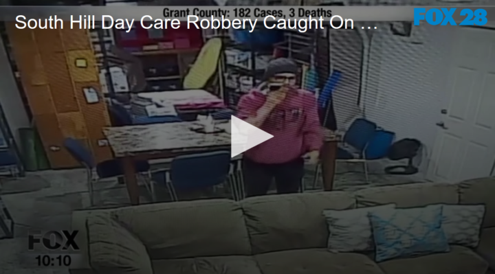 2020-05-05 South Hill Day Care Robbery Caught On Camera FOX 28 Spokane