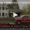Firefighter Injured Battling Blaze In Spokane