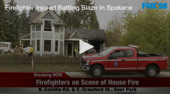 2020-05-06 Firefighter Injured Battling Blaze In Spokane FOX 28 Spokane