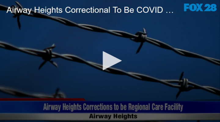 2020-05-08 Airway Heights Correctional To Be COVID Care Facility FOX 28 Spokane