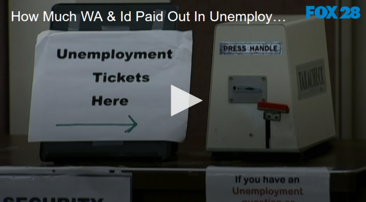 2020-05-08 How Much WA Id Paid Out In Unemployment FOX 28 Spokane