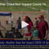 Warm Weather Does Not Prevent Covid-19 Spread