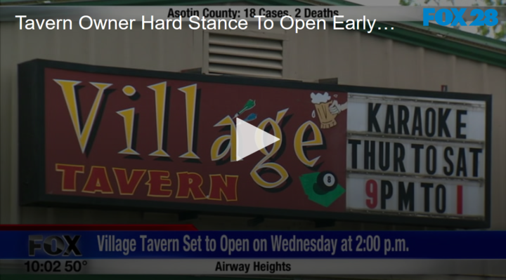 2020-05-13 Local Tavern Owner's Hard Stance on Reopening Early Changed Suddenly FOX 28 Spokane