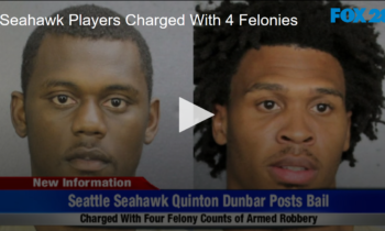 Seahawk Players Charged With 4 Felonies