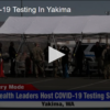 2020-05-26 Free Covid-19 Testing In Yakima FOX 28 Spokane