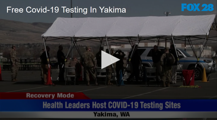 2020-05-26 Free Covid-19 Testing In Yakima FOX 28 Spokane