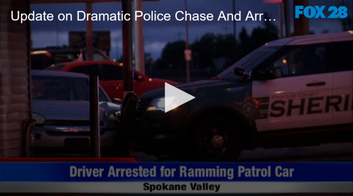 2020-05-27 Update on Dramatic Police Chase And Arrest FOX 28 Spokane