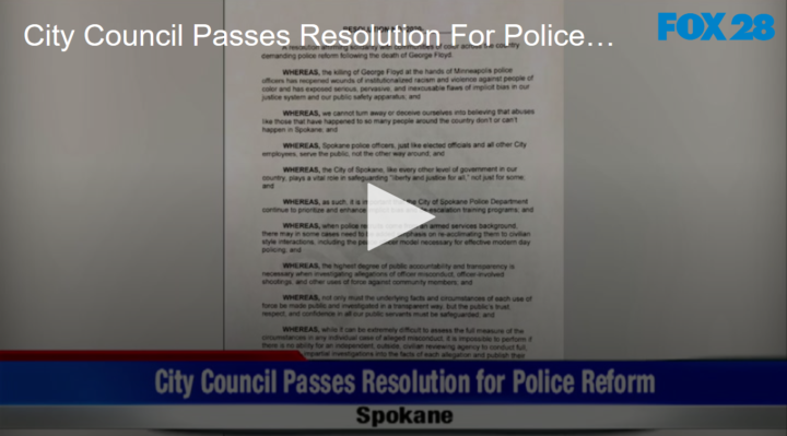 2020-06-02 City Council Passes Resolution For Police Reform FOX 28 Spokane