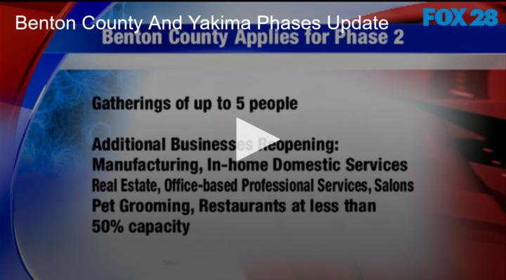 2020-06-03 Benton and Yakima County COVID Phases Update FOX 28 Spokane