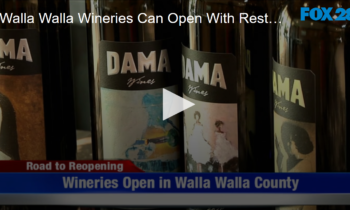Walla Walla Wineries Can Open With Restrictions