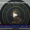 2020-06-10 Woman In Court After Nike Store Looting FOX 28 Spokane