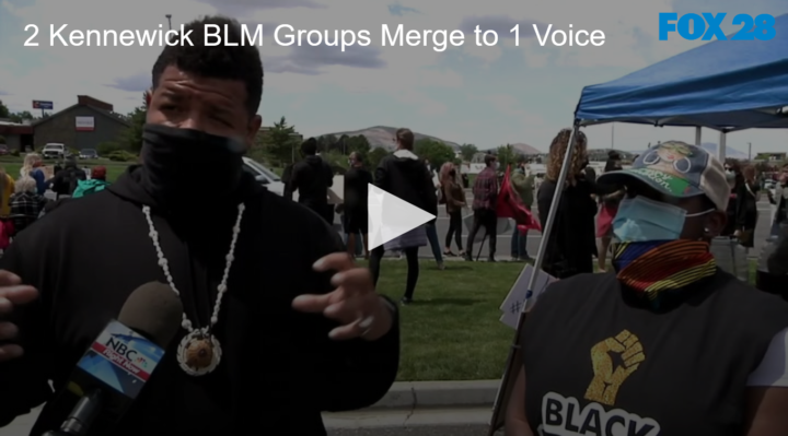 2020-06-15 2 Kennewick BLM Groups Merge to 1 Voice FOX 28 Spokane
