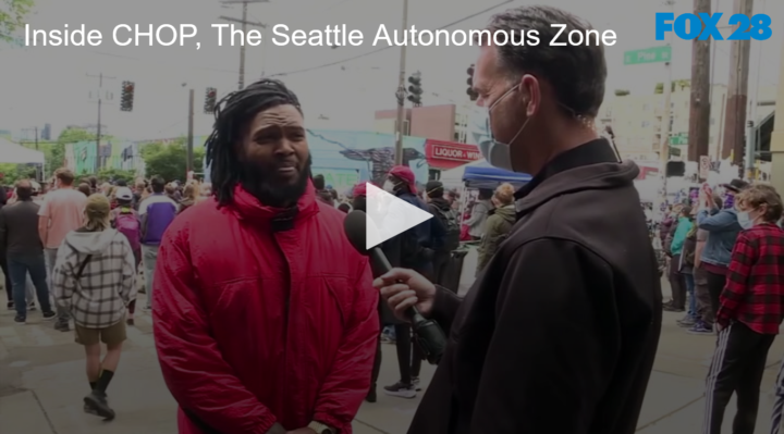 2020-06-15 Inside CHOP, The Seattle Autonomous Zone FOX 28 Spokane