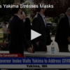 2020-06-17 Inslee Visits Yakima and Stresses Masks FOX 28 Spokane