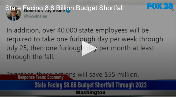 2020-06-18 State Facing 8 8 Billion Budget Shortfall FOX 28 Spokane