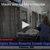 Gov Inslee,  Masks and No More Hospital Beds