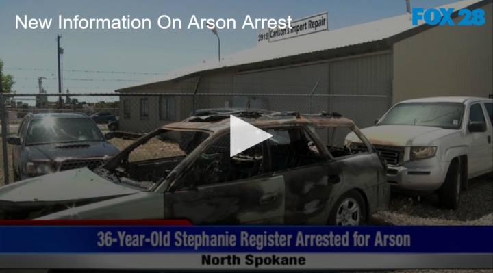2020-06-24 New Information On Arson Arrest FOX 28 Spokane