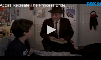 Actors Recreate The Princess Bride