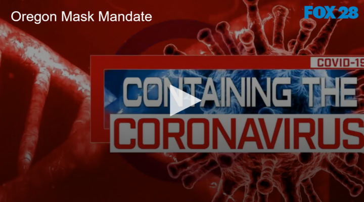 2020-06-30 Oregon Mask Mandate FOX 28 Spokane