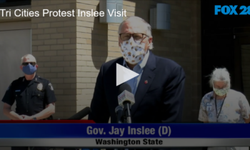 Tri Cities Protest Inslee Visit