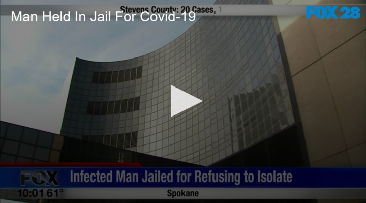 2020-07-03 Covid-19 Infected Man Held in Jail for Refusing to Isolate FOX 28 Spokane | FOX 28 Spokane 2020-07-03 Covid-19 Infected Man Held in Jail for Refusing to Isolate FOX 28 Spokane