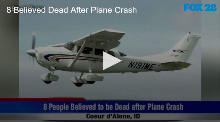 2020-07-06 8 Believed Dead After Plane Crash FOX 28 Spokane