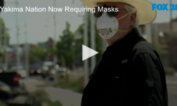 Yakima Nation Now Requiring Masks