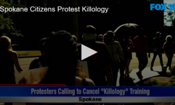 Spokane Citizens Protest Killology