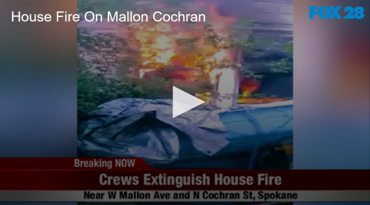 2020-07-28 House Fire On Mallon Cochran FOX 28 Spokane