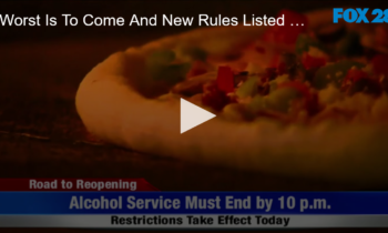 Worst Is To Come And New Rules Listed for COVID Restrictions on Businesses