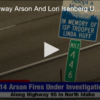 Crime Highway Arson And Lori Isenberg Update