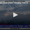 Badger Lake And Chief Timothy Fire Status