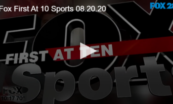 Fox First At 10 Sports 08.20.20