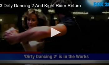 Dirty Dancing 2 And Knight Rider Return