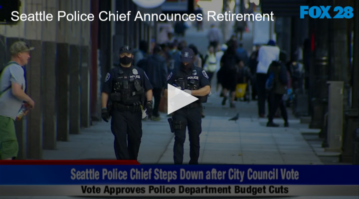 2020-08-11 Seattle City Council Trends on Social Media and Police Chief Announces Retirement FOX 28 Spokane