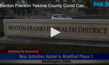 Benton Franklin Yakima County COVID Cases Dropped By 50%. Easing Restrictions but not Caution as cases rise elsewhere.