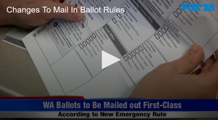 2020-08-27 Changes To Mail In Ballot Rules FOX 28 Spokane