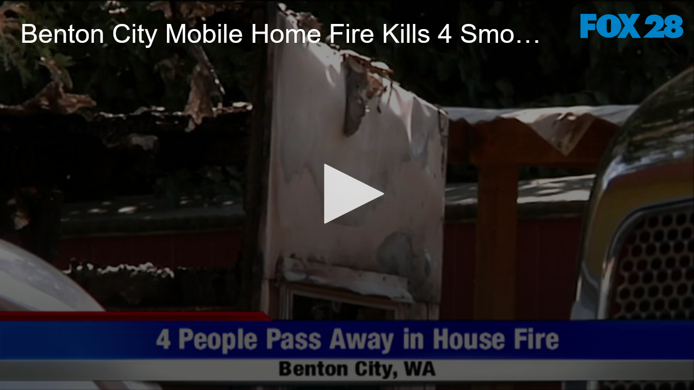 Benton City Mobile Home Fire Kills Family of 4 and Smoke Detector Reminder FOX 28 Spokane