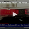 SPD Officer Released From The Hospital