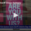 Off-Duty Sheriff Stops Robbery