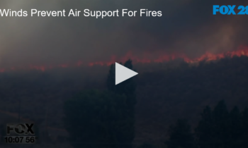 High Winds Prevent Air Support For Fires