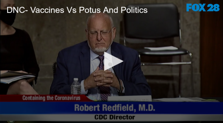 2020-09-17 DNC- Vaccines Vs POTUS And Politics FOX 28 Spokane | FOX 28 Spokane 2020-09-17 DNC- Vaccines Vs POTUS And Politics FOX 28 Spokane